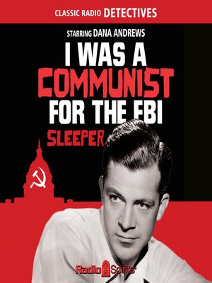 cover image of I Was a Communist for the FBI: Sleeper